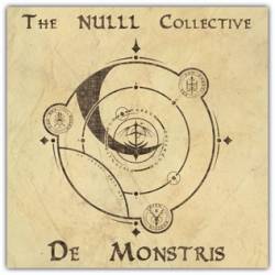 The Nulll Collective : De Monstris